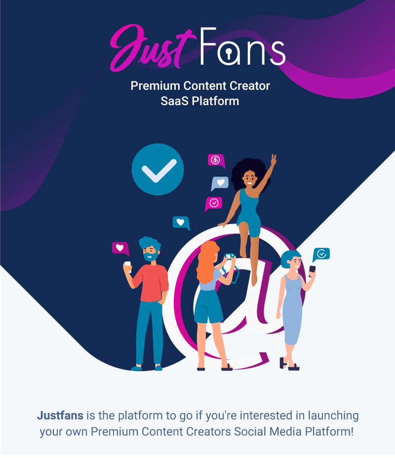 JustFans – 优质内容创作者 SaaS 平台源代码